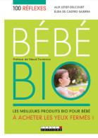 Bébé Bio - Andere & Zonder Classificatie