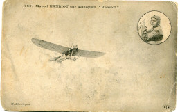 Marcel HANRIOT Sur MONOPLAN '' HANRIOT ''  - - Airmen, Fliers