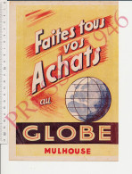 Publicité 1946 Format 24 X 16 Cm Faites Vos Achats Au Globe Mulhouse (grand Magasin) - Non Classés