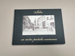 Arlon En Cartes Postales Anciennes   Par Maurice Muller Et René Leoy     Zaltbommel 1974 - Arlon