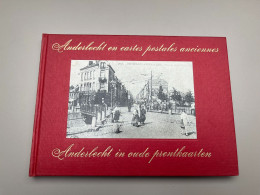 Anderlecht En Cartes Postales Anciennes  Par G Abeels         Zaltbommel 1972 - Anderlecht