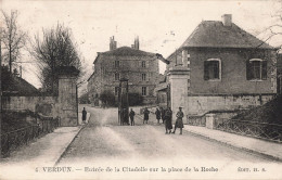 55 Verdun Entrée De La Citadelle Sur La Place De La Roche CPA - Verdun