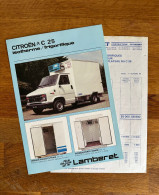 Catalogue - Brochure Citroën C25 Isotherme / Frigorifique Par Lamberet - Advertising