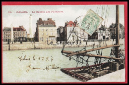 62 - CALAIS --Le Bassin Des Pecheurs --colorisée - Calais