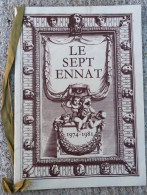 MENU LE SEPT ENNAT ( SEPTENNAT ) 1974 1981 Restaurant A. Beauvilliers 52 Rue Lamarck 75018 PARIS / Edouard CARLIER - Menú