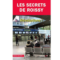 Les Secrets De Roissy - Autres & Non Classés