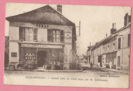 SAS1660  CPA  BALLANCOURT  (Seine Et Oise)  Grand Café De Paris Tenu Par M. Guillemain - TABAC POUDRE ET PLOMB - Ballancourt Sur Essonne