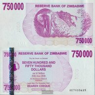Zimbabwe Pick-number: 52 Uncirculated 2007 750.000 US Dollars - Simbabwe