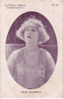 POSTAL DE LA ACTRIZ MAE MURRAY (LA NOVELA SEMANAL CINEMATOGRAFICA) - Actors