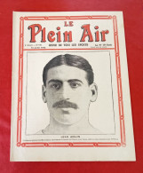 Le Plein Air N°196 Juil. 1913 Tour De France Pelissier Buysse Petit Breton Auto GP ACF Nazzaro Brindejonc Des Moulinais - 1900 - 1949
