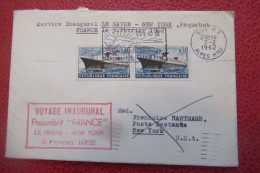 VOYAGE  INAUGURAL  Paquebot FRANCE  LE HAVRE - NEW - YORK  08 02 1962 - Briefe U. Dokumente