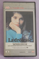 VHS "LA DROLESSE" DE JACQUES DOILLON OCCASION - Komedie