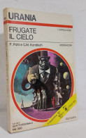 45087 Urania N. 624 1973 - F Pohl E C M Kornbluth - Frugate Il Cielo - Mondadori - Ciencia Ficción Y Fantasía