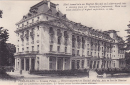 Postcard - Versailles - Trianon Palace - Hotel Transformed Into Hospital, Then A Meeting Place - Card No. 2 - VG - Sin Clasificación