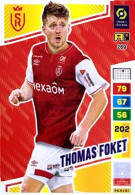 269 Thomas Foket - Stade De Reims  - Carte Panini Adrenalyn XL 2023-2024 Ligue 1 - Trading-Karten