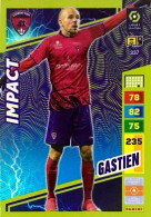337 Johan Gastien - Clermont Foot 63 - Impact - Carte Panini Adrenalyn XL 2023-2024 Ligue 1 - Trading Cards