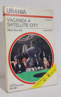 68597 Urania N. 679 1975 - Mack Reynolds - Vacanza A Satellite City - Mondadori - Ciencia Ficción Y Fantasía