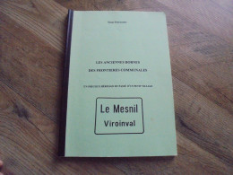 LES ANCIENNES BORNES DES FRONTIERES COMMUNALES Le Mesnil  Régionalisme Viroinval Sentier Bois Borne Frontière - Belgique