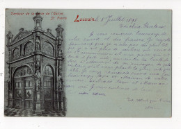 107 - LOUVAIN - Tambour De La Porte De L'Eglise St Pierre *1898* - Leuven