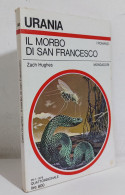 68640 Urania 1978 N. 741 - Zach Hughes - Il Morbo Di San Francesco - Mondadori - Sciencefiction En Fantasy