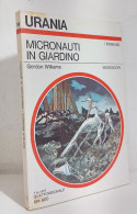 68648 Urania 1978 N. 748 - Gordon Williams - Micronauti In Giardino - Mondadori - Sciencefiction En Fantasy