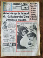 FRANCE-SOIR, Mardi 26 Juillet 1988, Mort De Claude Loursais, OM, Tapie, Rocard, Nouvelle-Calédonie, Motards, Castellet.. - 1950 à Nos Jours