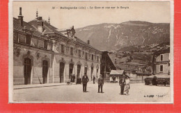 Bellegarde.La Gare Et Vue Sur Le Sorgia. - Bellegarde-sur-Valserine