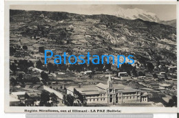 229081 BOLIVIA LA PAZ REGION MIRAFLORES CON EL ILLIMANI POSTAL POSTCARD - Bolivien