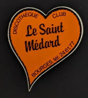 AUTOCOLLANT LE SAINT MÉDARD - DISCOTHEQUE NIGHT CLUB DANCING - BOURGES 18 CHER - Adesivi