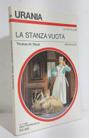 68658 Urania 1978 N. 752 - Thomas M. Disch - La Stanza Vuota - Mondadori - Ciencia Ficción Y Fantasía