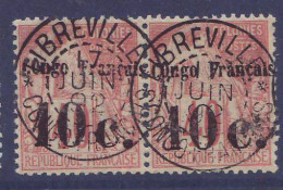 Congo Nï¿½5 10c Sur 40c Dubois Paire Obliteree Libreville 17 Juin 1892 TTB (tirage 1000) - Used Stamps