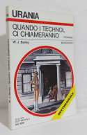 68684 Urania 1979 N. 772 - W. J. Burley - Quando I Technol Ci Chiameranno - Science Fiction Et Fantaisie