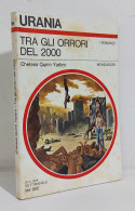 68703 Urania N. 784 1979 - C. Q. Yarbro - Tra Gli Orrori Del 2000 - Mondadori - Science Fiction Et Fantaisie