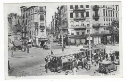 CPA LYON, PLACE DU PONT ET RUE PAUL BERT, TRAM TRAMWAY, ANCIENNE AUTO VOITURE AUTOMOBILE TACOT, RHONE 69 - Lyon 3