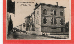 Villars Les Dombes.Ecole De Filles Et Grande Rue. - Villars-les-Dombes