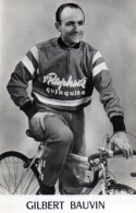 GILBERT BAUVIN- SAINT RAPHAEL QUINQUINA - Cyclisme