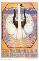 NEUCHÂTEL - Fête Fédérale De Chant 1912 - Cygne - Ed. L.-A. Borel  - Neuchâtel