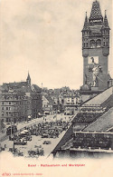 BASEL - Rathausturm Und Marktplatz - Verlag Photoglob 4790 - Bazel