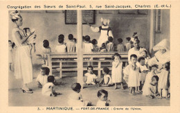 Martinique - FORT De FRANCE - Crèche De L'Union - Ed. Congrégation Des Soeurs De Saint-Paul 3 - Fort De France