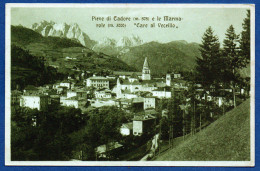 PIEVE DI CADORE E LA CATENA DELLE MARMAROLE CARE AL VECELLIO (BELLUNO) - ITALIE - Belluno