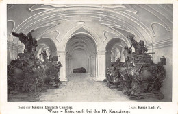 Österreich - Wien - Kaisergruft Bei Den PP. Kapuzinen - Sarg Der Kaiserin Elisabeth Christine  - Sarg Kaiser Karls VI -  - Other & Unclassified