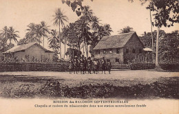 Papua New Guinea - Chapel And Missionary House In A Newly Founded Station - Publ. Mission Des Salomon Septentrionales  - Papua-Neuguinea