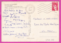 294177 / France - La Cote Atlantique. Ile D'oleron , La Cotiniere (Charente-Mart  PC 1981 USED 1.30 Fr. Sabine De Gandon - 1977-1981 Sabina Di Gandon