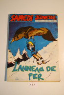 EL1 REVUE SAMEDI JEUNESSE 1969 L'Anneau Du Désert - Autres & Non Classés