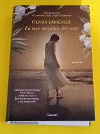 Clara Sanchez  Garzanti 2012.la Voce Invisibile Del Vento - Grote Schrijvers