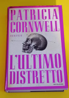 Patricia Cornwell Mondadori 2001 L'ultimo Distretto - Grandes Autores