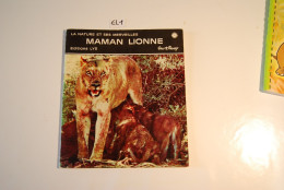 EL1 Livre - La Nature Et Ses Merveilles - Maman Lionne - Dieren