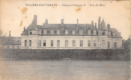 02-VILLERS COTTERETS-CHÂTEAU FRANCOIS 1ER-N°T2401-B/0049 - Villers Cotterets