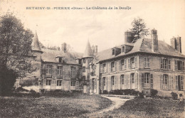 60-BETHISY SAINT PIERRE-LE CHÂTEAU DE LA DOUIJE-N°T2405-D/0357 - Other & Unclassified