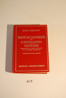 EL1 Livre Traité De Plomberie Et De Sanitaire Garnier PARIS - Do-it-yourself / Technical